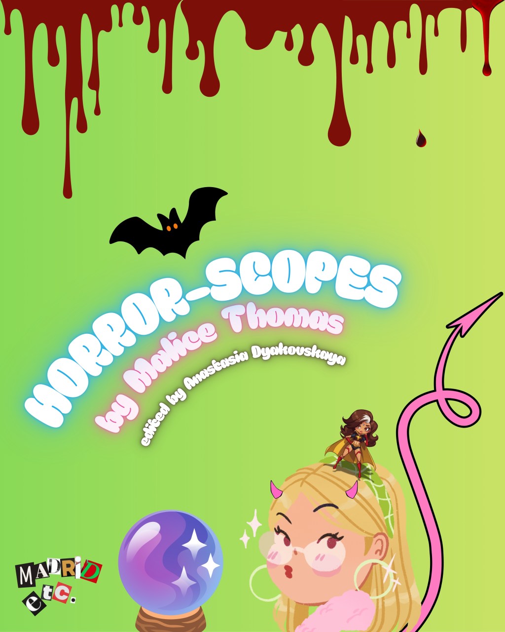 Horror-scopes by Malice&nbsp;Thomas